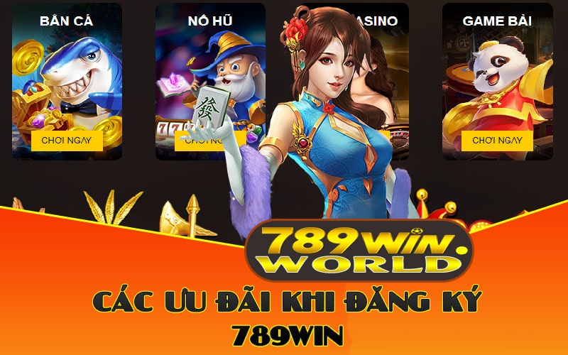Hướng Dẫn Cách Đăng Ký 789win Và Quản Lý Tài Khoản 789win 2 Các ưu đãi khi đăng ký 789win